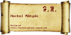Heckel Mátyás névjegykártya